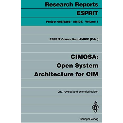 CIMOSA: Open System Architecture for CIM [Paperback]