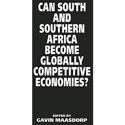 Can South and Southern Africa become Globally Competitive Economies? [Paperback]