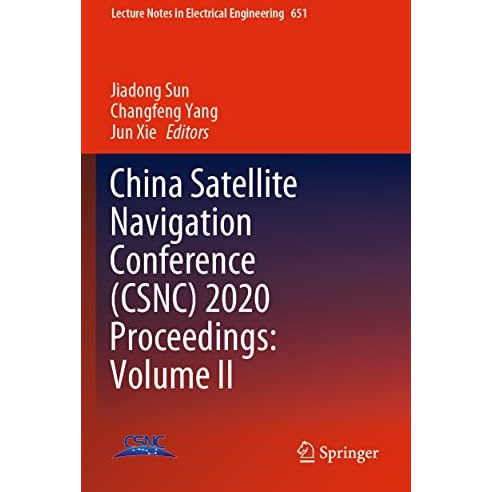 China Satellite Navigation Conference (CSNC) 2020 Proceedings: Volume II [Paperback]