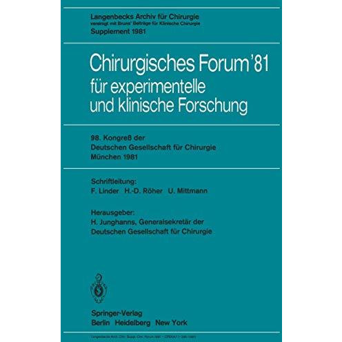 Chirurgisches Forum 81 f?r experimentelle und klinische Forschung: 98. Kongre?  [Paperback]