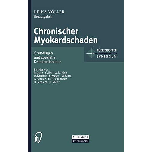 Chronischer Myokardschaden: Grundlagen und spezielle Krankheitsbilder [Paperback]