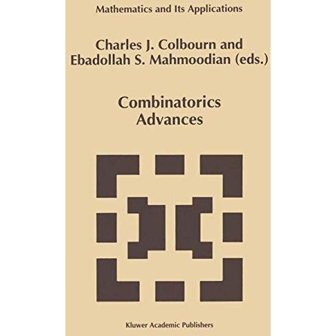 Combinatorics Advances [Paperback]