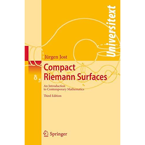 Compact Riemann Surfaces: An Introduction to Contemporary Mathematics [Paperback]