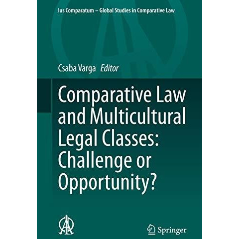 Comparative Law and Multicultural Legal Classes: Challenge or Opportunity? [Hardcover]