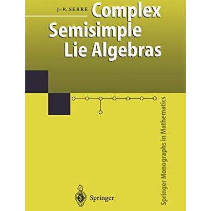 Complex Semisimple Lie Algebras [Paperback]