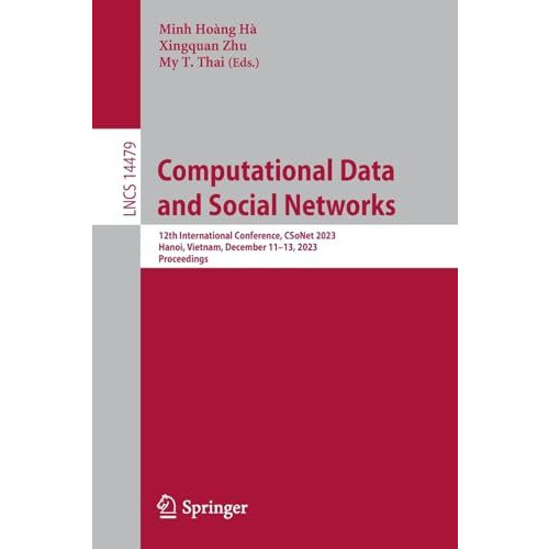 Computational Data and Social Networks: 12th International Conference, CSoNet 20 [Paperback]