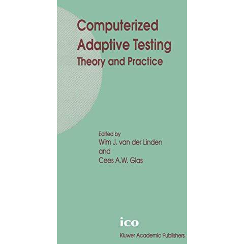 Computerized Adaptive Testing: Theory and Practice [Hardcover]