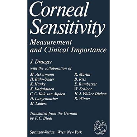 Corneal Sensitivity: Measurement and Clinical Importance [Paperback]