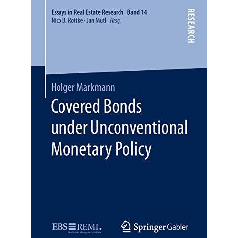 Covered Bonds under Unconventional Monetary Policy [Hardcover]