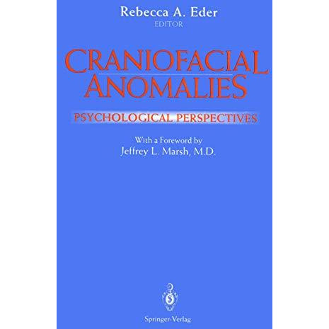 Craniofacial Anomalies: Psychological Perspectives [Paperback]