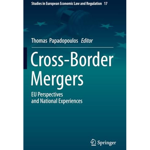 Cross-Border Mergers: EU Perspectives and National Experiences [Paperback]