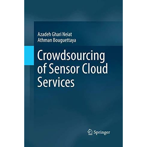 Crowdsourcing of Sensor Cloud Services [Paperback]