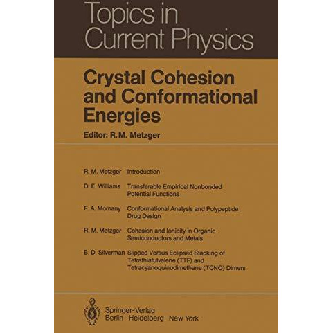 Crystal Cohesion and Conformational Energies [Paperback]