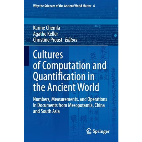 Cultures of Computation and Quantification in the Ancient World: Numbers, Measur [Paperback]