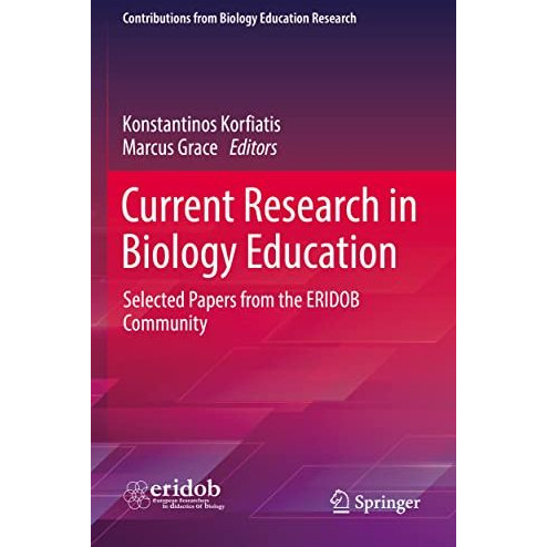 Current Research in Biology Education: Selected Papers from the ERIDOB Community [Paperback]