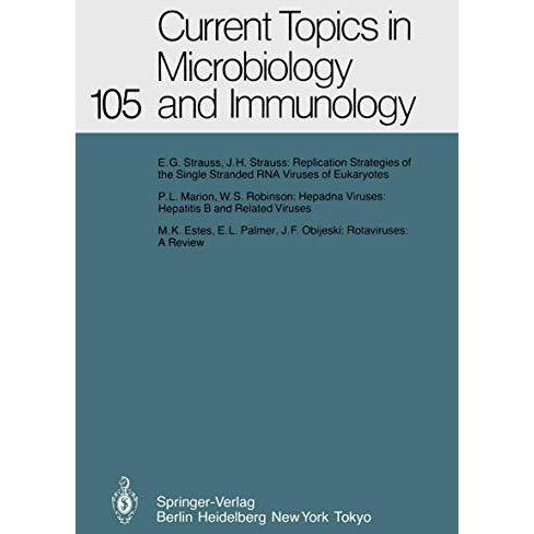 Current Topics in Microbiology and Immunology: Volume 105 [Paperback]