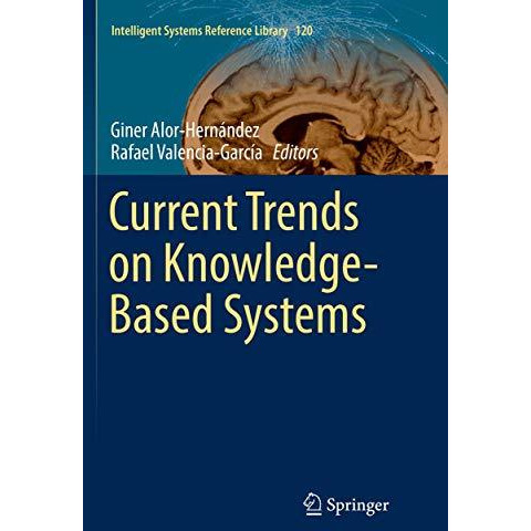 Current Trends on Knowledge-Based Systems [Paperback]