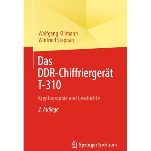 Das DDR-Chiffrierger?t T-310: Kryptographie und Geschichte [Paperback]