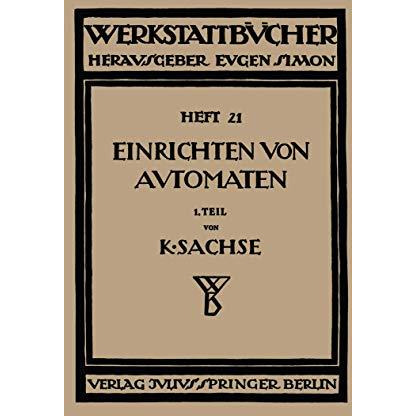 Das Einrichten von Automaten: Erster Teil Die Automaten System Spencer und Brown [Paperback]