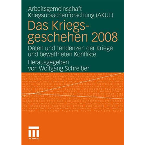 Das Kriegsgeschehen 2008: Daten und Tendenzen der Kriege und bewaffneten Konflik [Paperback]