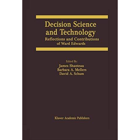 Decision Science and Technology: Reflections on the Contributions of Ward Edward [Hardcover]