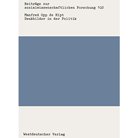 Denkbilder in der Politik: Der Staat in der Sprache von CDU und SPD [Paperback]