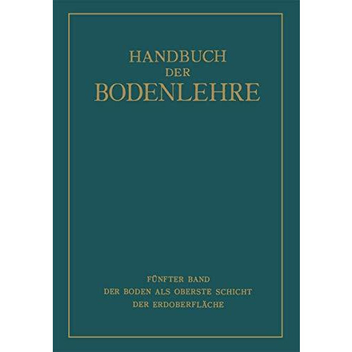 Der Boden als Oberste Schicht der Erdoberfl?che [Paperback]