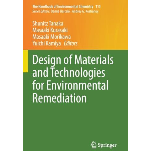 Design of Materials and Technologies for Environmental Remediation [Paperback]