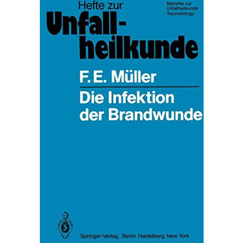 Die Infektion der Brandwunde [Paperback]