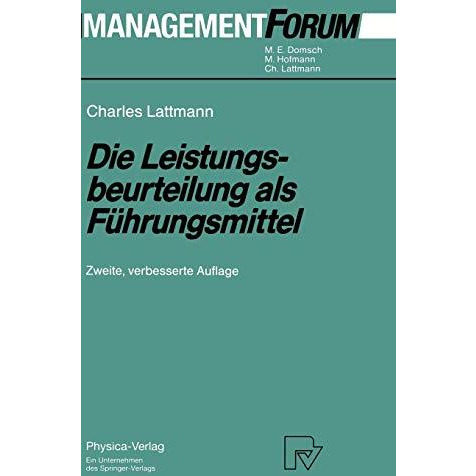 Die Leistungsbeurteilung als F?hrungsmittel [Hardcover]