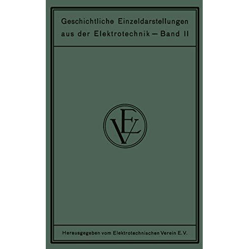 Die geschichtliche Entwicklung der Hochspannungs-Schalttechnik [Paperback]