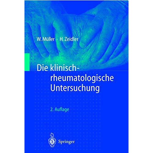 Die klinisch-rheumatologische Untersuchung [Paperback]