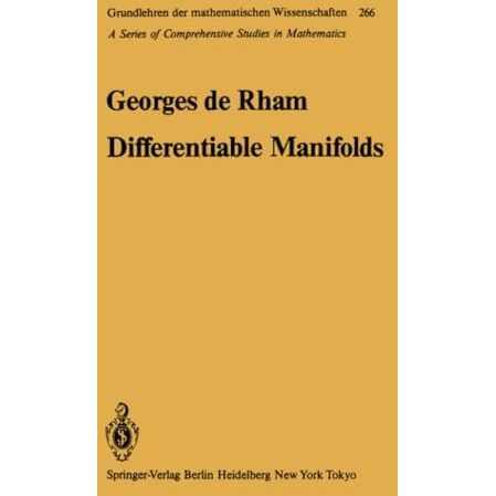 Differentiable Manifolds: Forms, Currents, Harmonic Forms [Paperback]