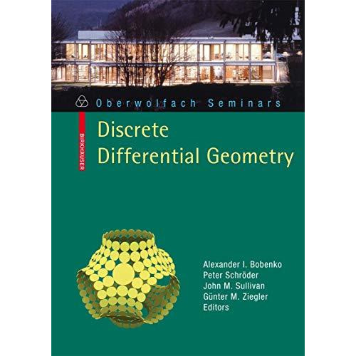 Discrete Differential Geometry [Paperback]