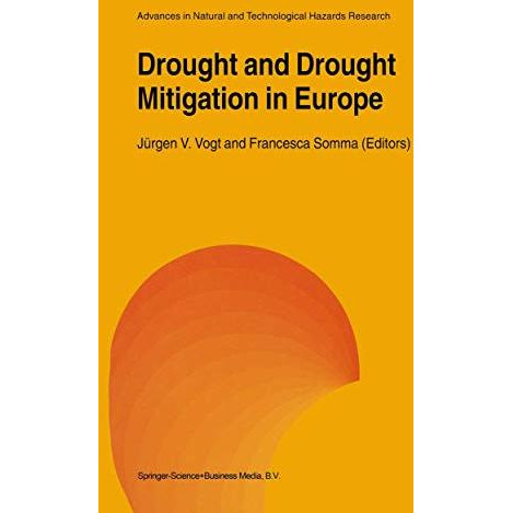 Drought and Drought Mitigation in Europe [Hardcover]