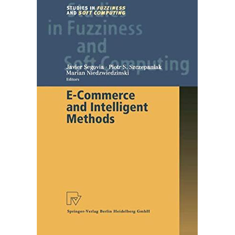 E-Commerce and Intelligent Methods [Paperback]