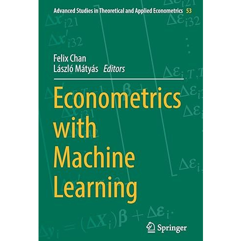 Econometrics with Machine Learning [Paperback]