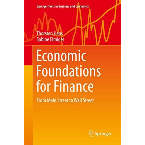 Economic Foundations for Finance: From Main Street to Wall Street [Hardcover]