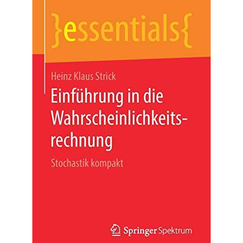 Einf?hrung in die Wahrscheinlichkeitsrechnung: Stochastik kompakt [Paperback]