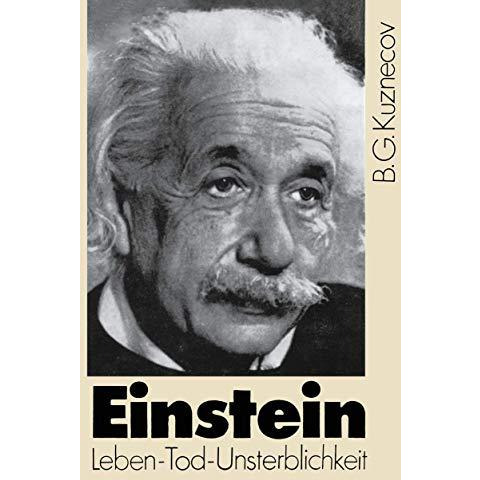 Einstein: Leben  Tod  Unsterblichkeit [Paperback]