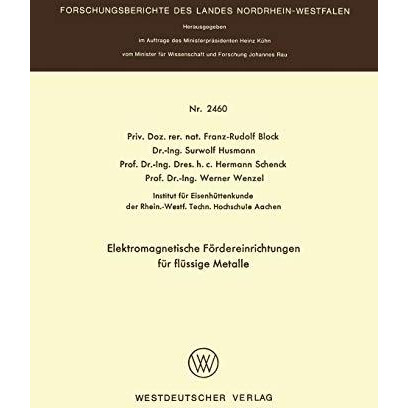 Elektromagnetische F?rdereinrichtungen f?r fl?ssige Metalle [Paperback]