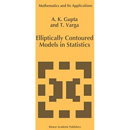 Elliptically Contoured Models in Statistics [Hardcover]