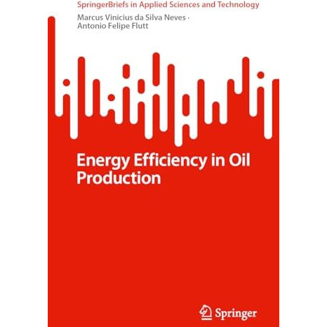 Energy Efficiency in Oil Production [Paperback]