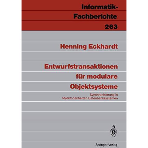 Entwurfstransaktionen f?r modulare Objektsysteme: Synchronisierung in objektorie [Paperback]