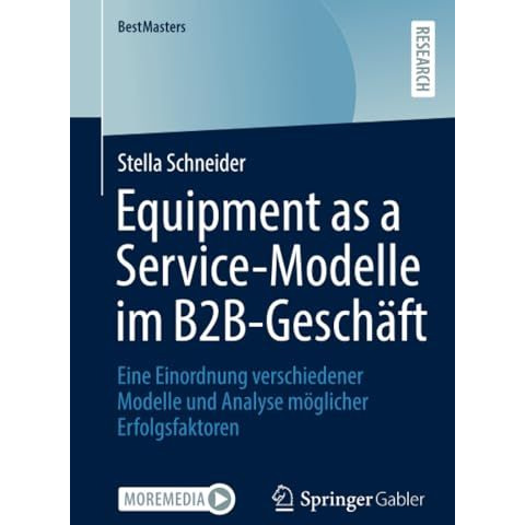 Equipment as a Service-Modelle im B2B-Gesch?ft: Eine Einordnung verschiedener Mo [Paperback]