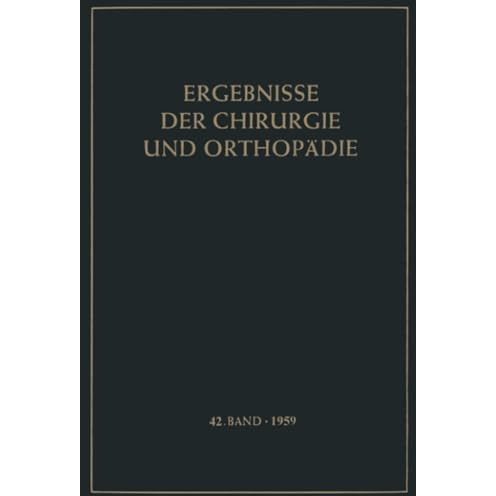 Ergebnisse der Chirurgie und Orthop?die [Paperback]