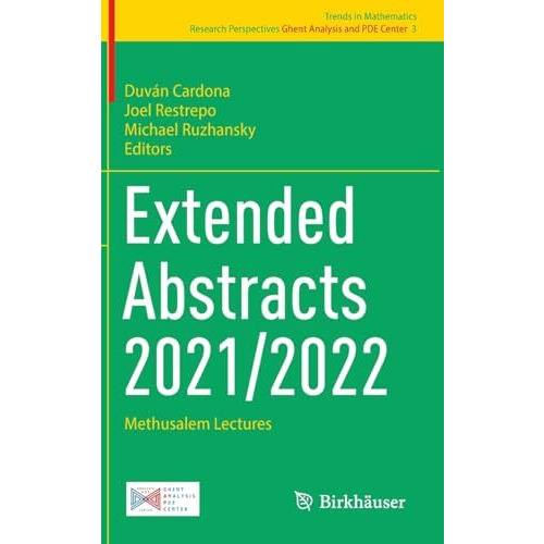 Extended Abstracts 2021/2022: Methusalem Lectures [Hardcover]