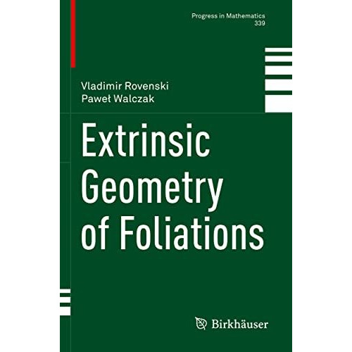 Extrinsic Geometry of Foliations [Paperback]