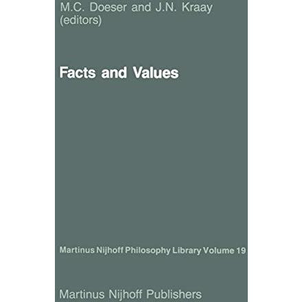 Facts and Values: Philosophical Reflections from Western and Non-Western Perspec [Paperback]