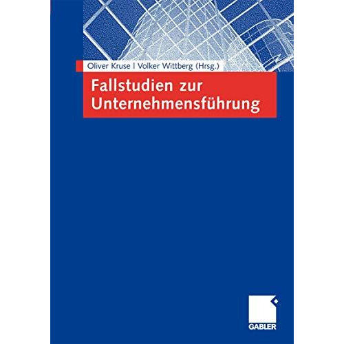 Fallstudien zur Unternehmensf?hrung [Paperback]